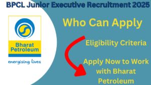 Read more about the article BPCL Junior Executive Recruitment 2025 Notification Out: Apply Now to Work with Bharat Petroleum