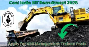 Read more about the article Coal India MT Recruitment 2025: Apply for 434 Management Trainee Posts