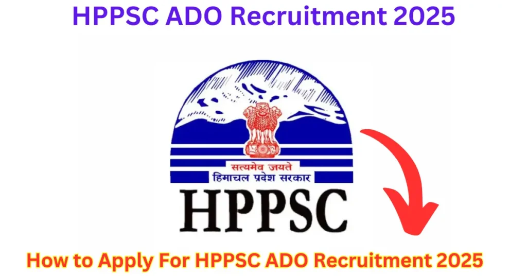 HPPSC ADO Recruitment 2025