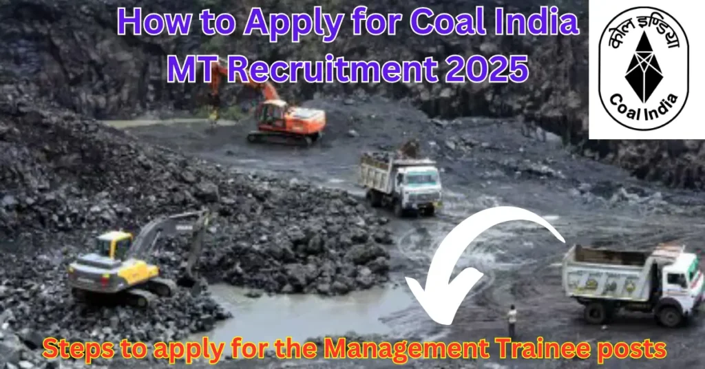 Coal India MT Recruitment 2025