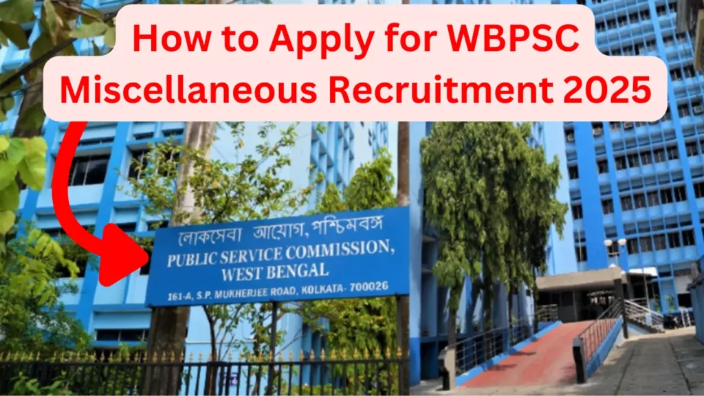 WBPSC Miscellaneous Recruitment 2025