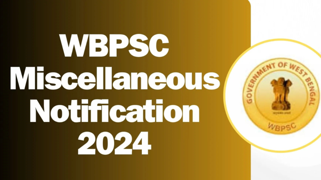 WBPSC Miscellaneous Recruitment 2025