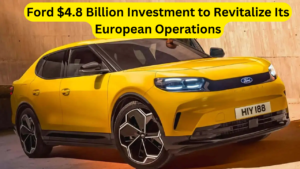 Read more about the article Ford $4.8 Billion Investment to Revitalize Its European Operations