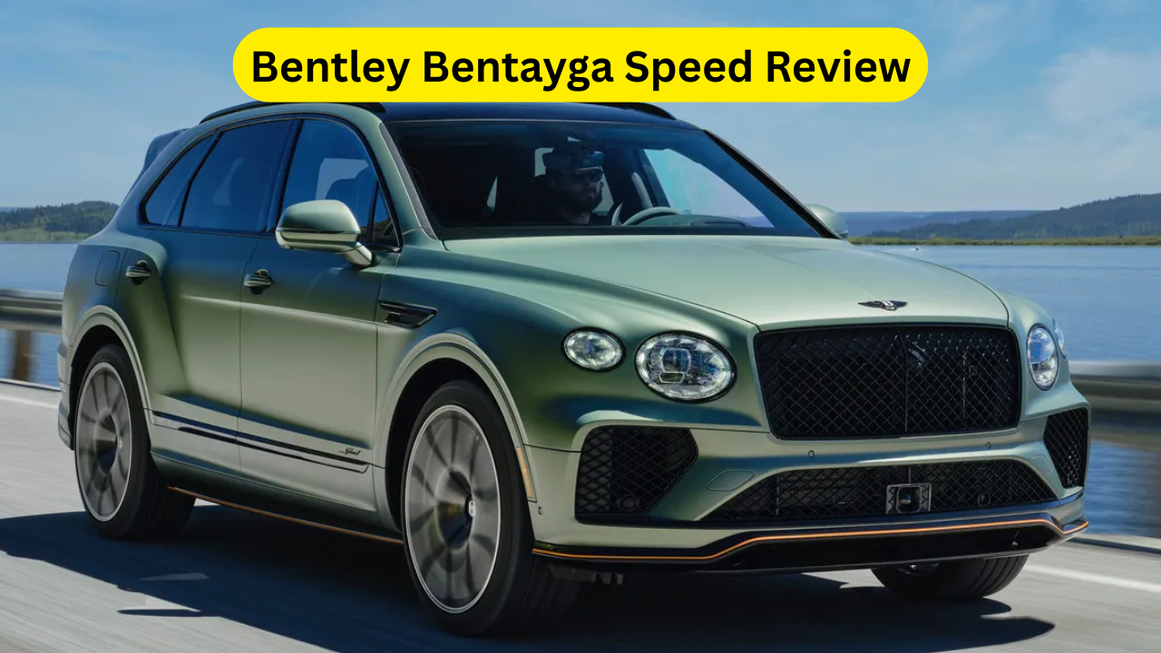 Bentley Bentayga Speed Review